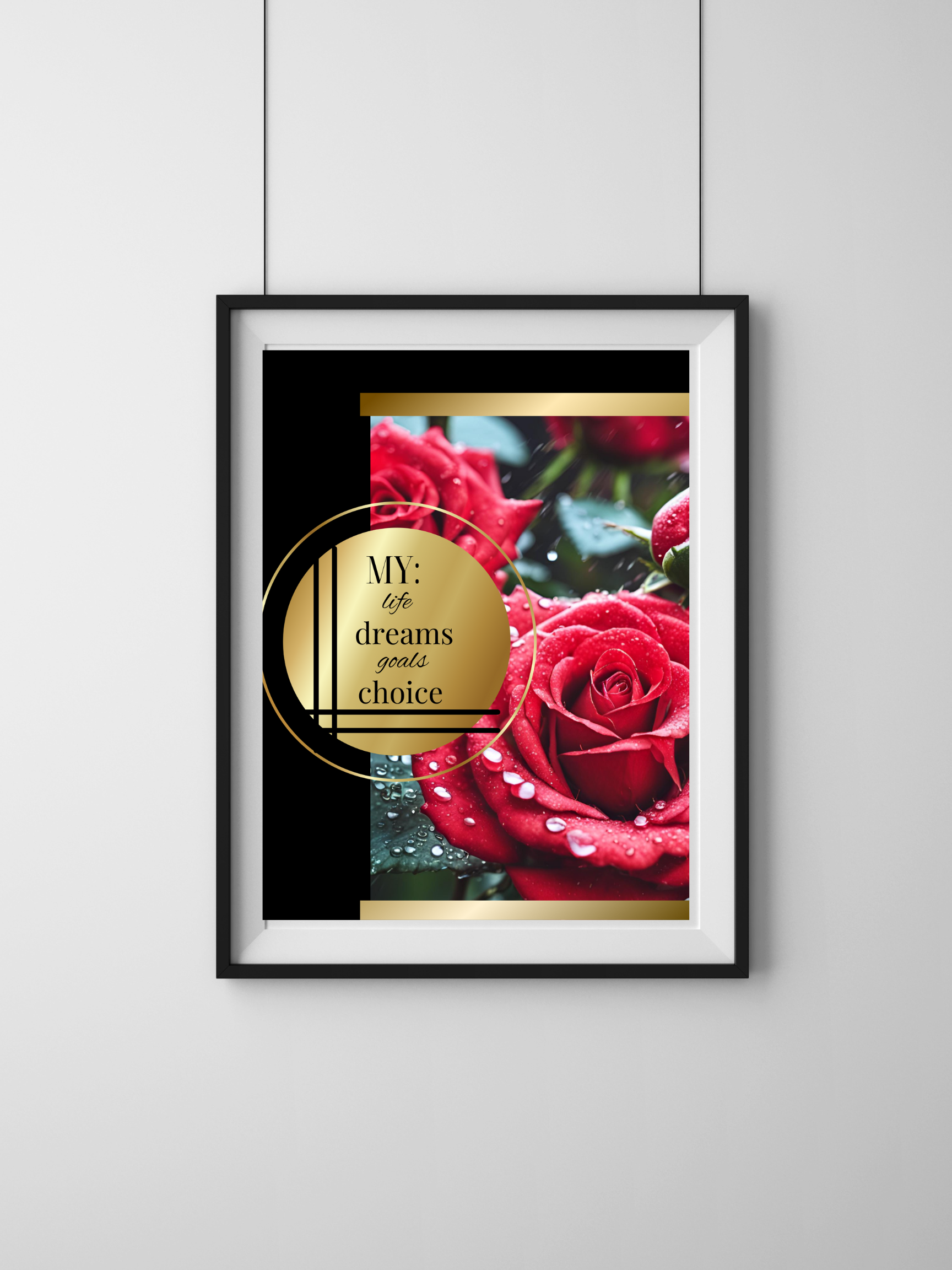 Empower Your Space: “My Life, Dreams, Goals, Choice” Inspirational Wall Art